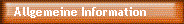 Allgemeine Information